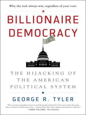 cover image of Billionaire Democracy
